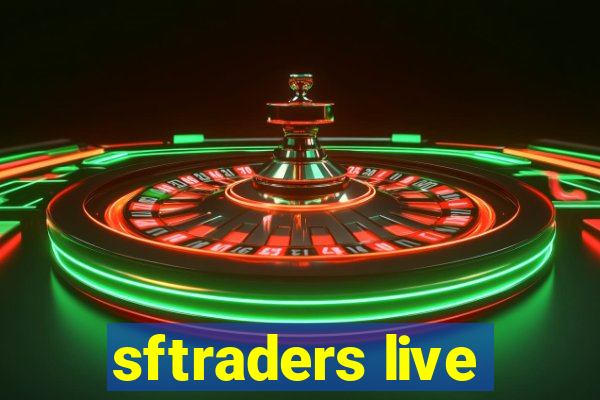 sftraders live